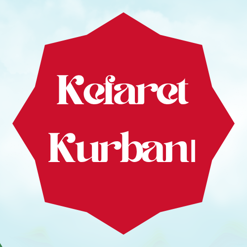 Kefaret (Ceza) Kurbanı
